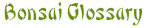 bonsai-glossary.com
